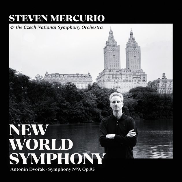 NEW WORLD SYMPHONY (STEVEN MERCURIO, THE CZECH NATIONAL SYMPHONY ORCHE