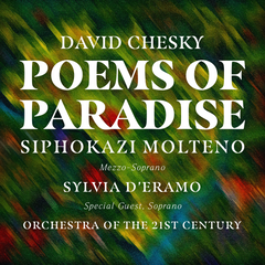 POEMS OF PARADISE (DAVID CHESKY, SIPHOKAZI MOLTENO, SYLVIA D'ERAMO)[DIGITAL DOWNLOAD]