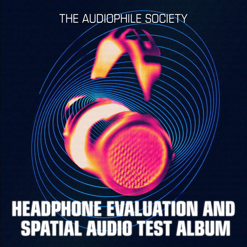 The Audiophile Society's Headphone Evaluation and Spatial Audio Test Album