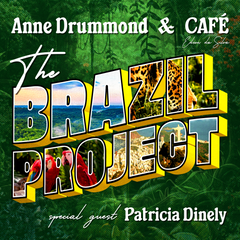 THE BRAZIL PROJECT (ANNE DRUMMOND, CAFE EDSON DA SILVA)) [DIGITAL DOWNLOAD]